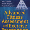 Advanced Fitness Assessment and Exercise Prescription - 9th Edition