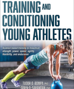 Training and Conditioning Young Athletes - 2nd Edition