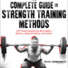 The Complete Guide to Strength Training Methods - 1st Edition