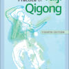 The Theory and Practice of Taiji Qigong - 4th Edition