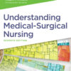 Study Guide for Understanding Medical Surgical Nursing - 7th Edition