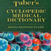 Taber's Cyclopedic Medical Dictionary - 25th Edition