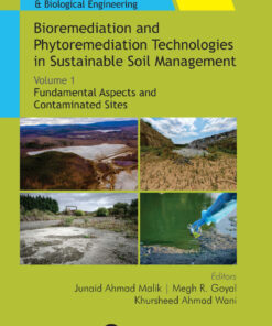 Bioremediation and Phytoremediation Technologies in Sustainable Soil Management - 1st Edition