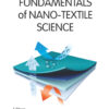 Fundamentals of Nano-Textile Science - 1st Edition