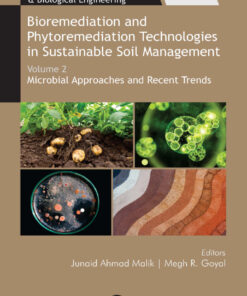 Bioremediation and Phytoremediation Technologies in Sustainable Soil Management - 1st Edition
