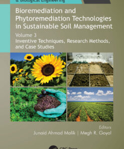Bioremediation and Phytoremediation Technologies in Sustainable Soil Management - 1st Edition