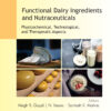 Functional Dairy Ingredients and Nutraceuticals - 1st Edition