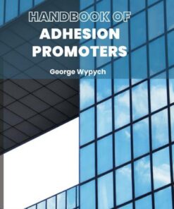 Handbook of Adhesion Promoters - 2nd Edition