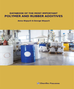Databook of the Most Important Polymer and Rubber Additives - 2nd Edition