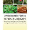 Antidiabetic Plants for Drug Discovery - 1st Edition