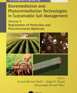Bioremediation and Phytoremediation Technologies in Sustainable Soil Management - 1st Edition