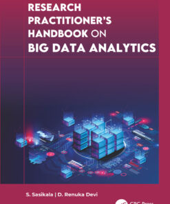 Research Practitioner's Handbook on Big Data Analytics - 1st Edition