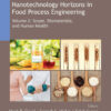 Nanotechnology Horizons in Food Process Engineering - 1st Edition