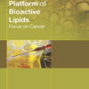 Therapeutic Platform of Bioactive Lipids - 1st Edition