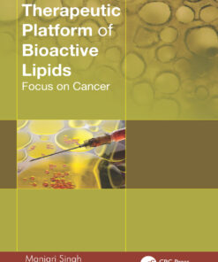 Therapeutic Platform of Bioactive Lipids - 1st Edition