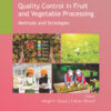 Quality Control in Fruit and Vegetable Processing - 1st Edition
