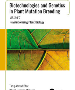 Biotechnologies and Genetics in Plant Mutation Breeding - 1st Edition