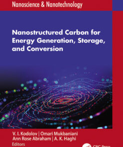 Nanostructured Carbon for Energy Generation, Storage, and Conversion - 1st Edition