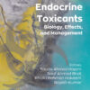 Environmental Endocrine Toxicants - 1st Edition