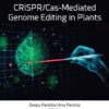 CRISPR/Cas-Mediated Genome Editing in Plants - 1st Edition