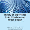 Theory of Experience in Architecture and Urban Design - 1st Edition