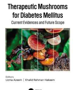 Therapeutic Mushrooms for Diabetes Mellitus - 1st Edition