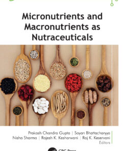 Micronutrients and Macronutrients as Nutraceuticals - 1st Edition