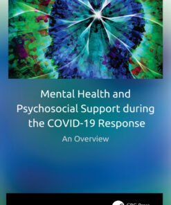 Mental Health and Psychosocial Support during the COVID-19 Response - 1st Edition