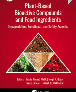 Plant-Based Bioactive Compounds and Food Ingredients - 1st Edition