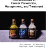 Nutraceuticals in Cancer Prevention, Management, and Treatment - 1st Edition