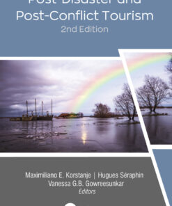 Post-Disaster and Post-Conflict Tourism - 2nd Edition