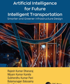 Artificial Intelligence for Future Intelligent Transportation - 1st Edition