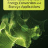 Green Nanomaterials in Energy Conversion and Storage Applications - 1st Edition