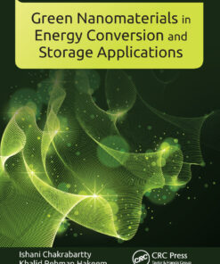 Green Nanomaterials in Energy Conversion and Storage Applications - 1st Edition
