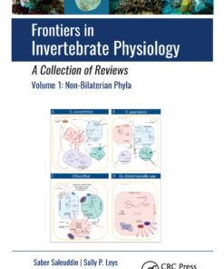 Frontiers in Invertebrate Physiology: A Collection of Reviews - 1st Edition