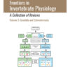 Frontiers in Invertebrate Physiology: A Collection of Reviews - 1st Edition