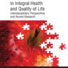 The Role of Nutrition in Integral Health and Quality of Life - 1st Edition