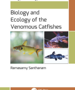 Biology and Ecology of the Venomous Catfishes - 1st Edition