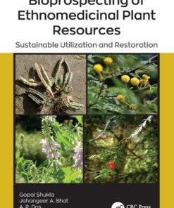 Bioprospecting of Ethnomedicinal Plant Resources - 1st Edition