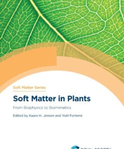 Soft Matter in Plants - 1st Edition