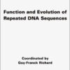 Function and Evolution of Repeated DNA Sequences - 1st Edition