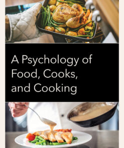 A Psychology of Food, Cooks, and Cooking - 1st Edition