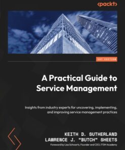 A Practical Guide to Service Management - 1st Edition