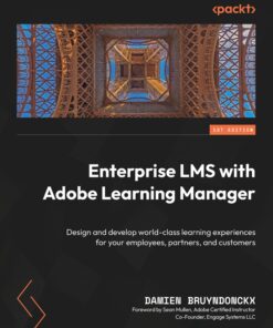 Enterprise LMS with Adobe Learning Manager - 1st Edition