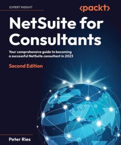 NetSuite for Consultants - 2nd Edition