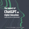 The Impact of ChatGPT on Higher Education