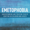 Emetophobia