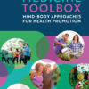 The Lifestyle Medicine Toolbox