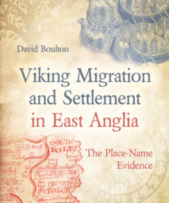 Viking Migration and Settlement in East Anglia