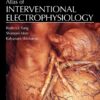 Atlas of Interventional Electrophysiology